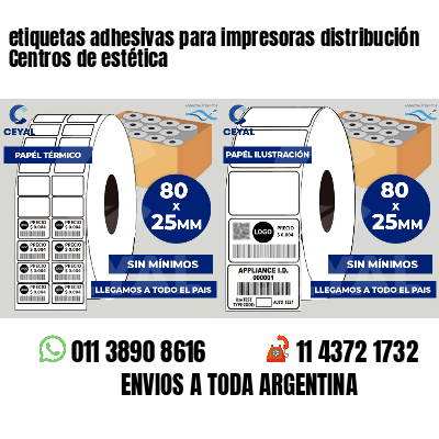 etiquetas adhesivas para impresoras distribución Centros de estética