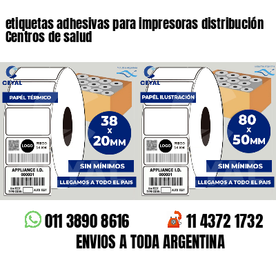 etiquetas adhesivas para impresoras distribución Centros de salud