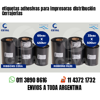 etiquetas adhesivas para impresoras distribución Cerrajerías