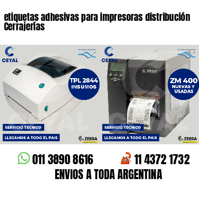 etiquetas adhesivas para impresoras distribución Cerrajerías