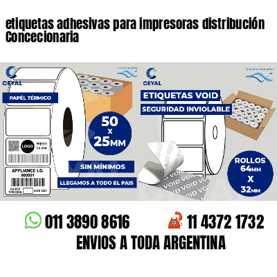 etiquetas adhesivas para impresoras distribución Concecionaria