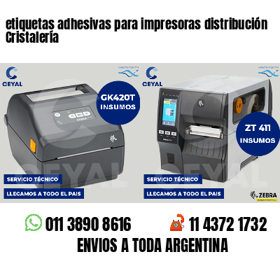 etiquetas adhesivas para impresoras distribución Cristalería