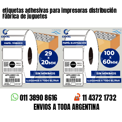 etiquetas adhesivas para impresoras distribución Fábrica de juguetes