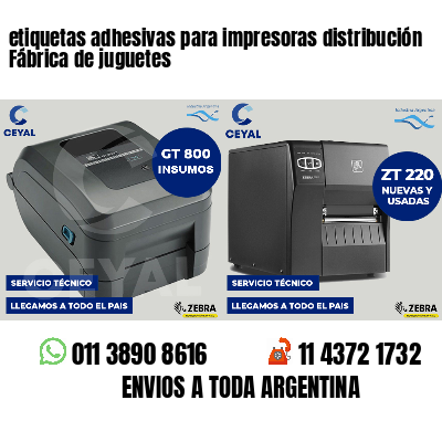 etiquetas adhesivas para impresoras distribución Fábrica de juguetes