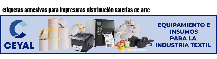 etiquetas adhesivas para impresoras distribución Galerías de arte