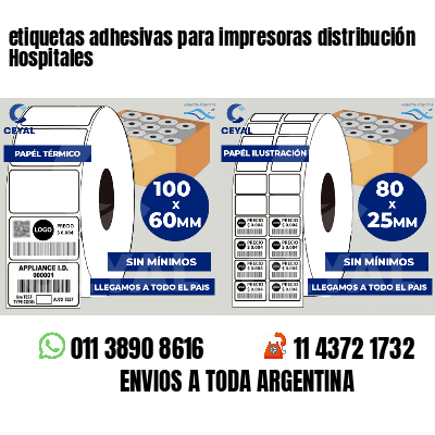etiquetas adhesivas para impresoras distribución Hospitales