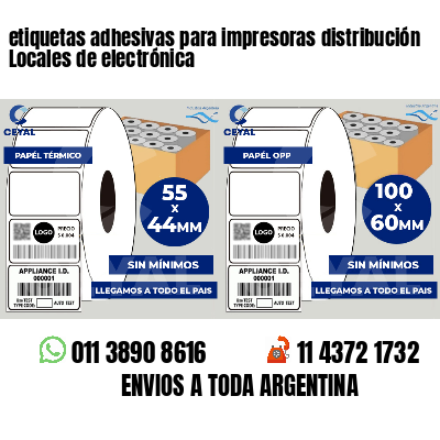 etiquetas adhesivas para impresoras distribución Locales de electrónica
