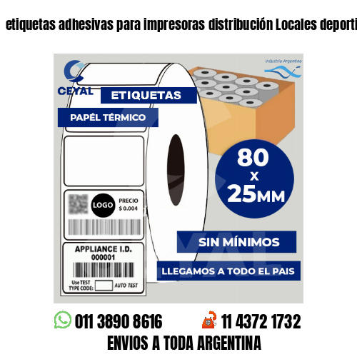 etiquetas adhesivas para impresoras distribución Locales deportivos