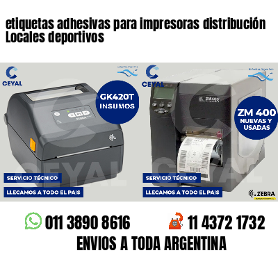 etiquetas adhesivas para impresoras distribución Locales deportivos