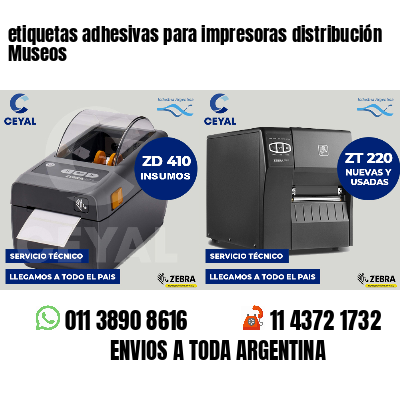 etiquetas adhesivas para impresoras distribución Museos