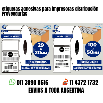 etiquetas adhesivas para impresoras distribución Proveedurías