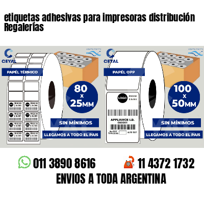 etiquetas adhesivas para impresoras distribución Regalerías
