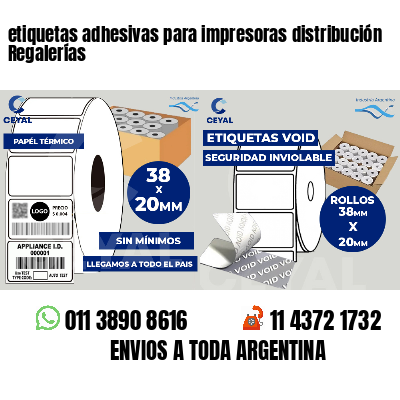 etiquetas adhesivas para impresoras distribución Regalerías