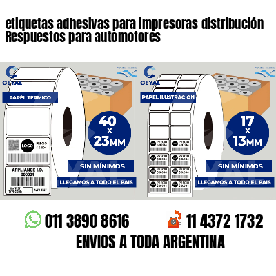 etiquetas adhesivas para impresoras distribución Respuestos para automotores