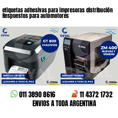 etiquetas adhesivas para impresoras distribución Respuestos para automotores