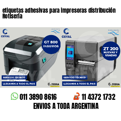 etiquetas adhesivas para impresoras distribución Rotisería