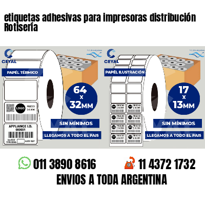 etiquetas adhesivas para impresoras distribución Rotisería