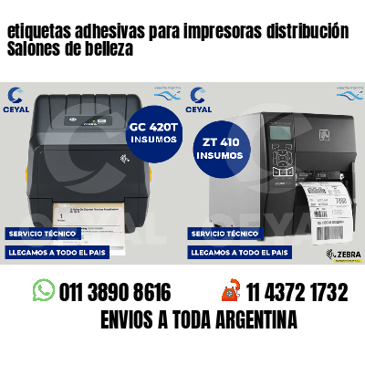 etiquetas adhesivas para impresoras distribución Salones de belleza