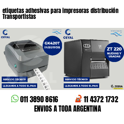 etiquetas adhesivas para impresoras distribución Transportistas