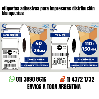 etiquetas adhesivas para impresoras distribución blanquerías