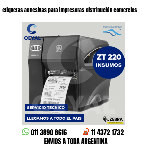 etiquetas adhesivas para impresoras distribución comercios