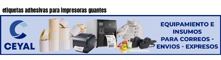 etiquetas adhesivas para impresoras guantes