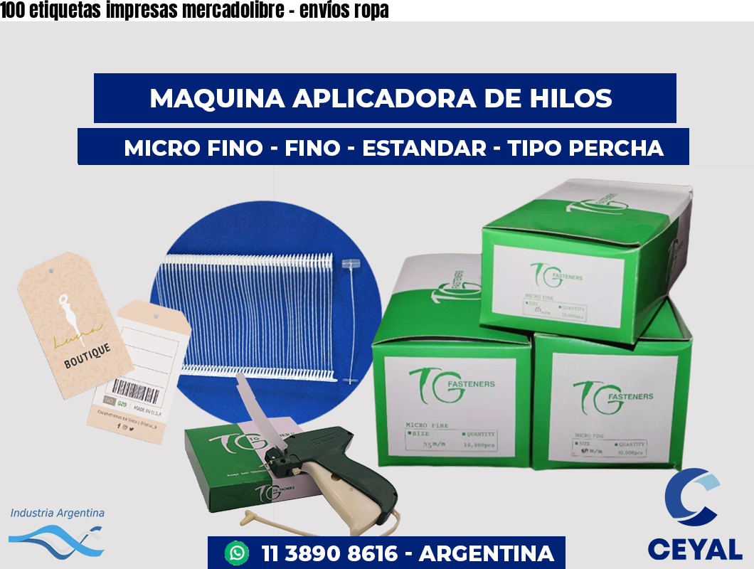 100 etiquetas impresas mercadolibre - envíos ropa