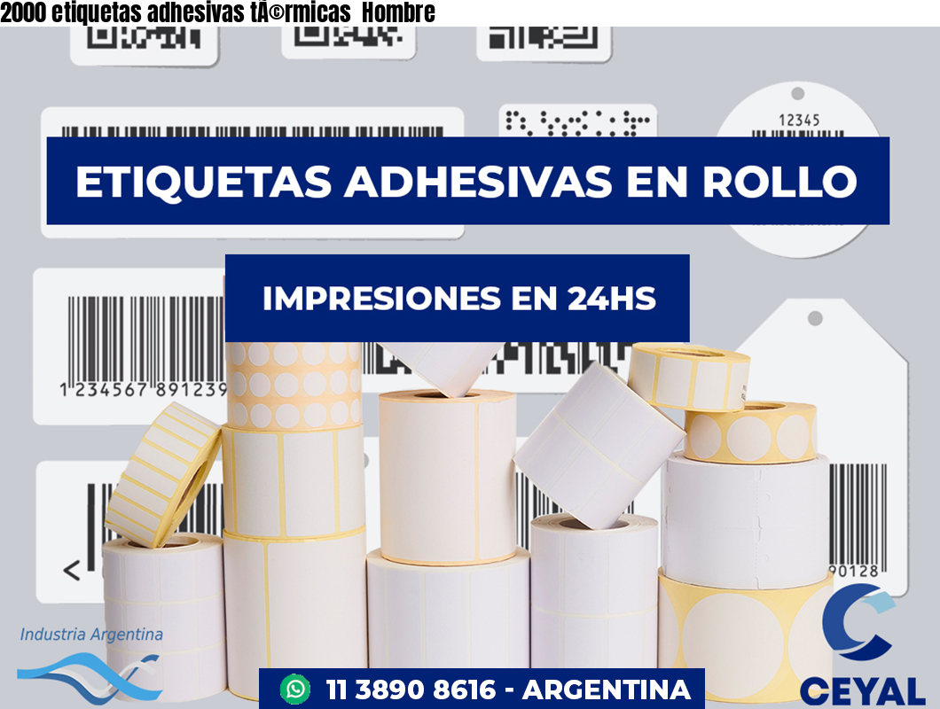 2000 etiquetas adhesivas tÃ©rmicas  Hombre