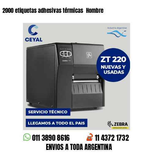 2000 etiquetas adhesivas térmicas  Hombre