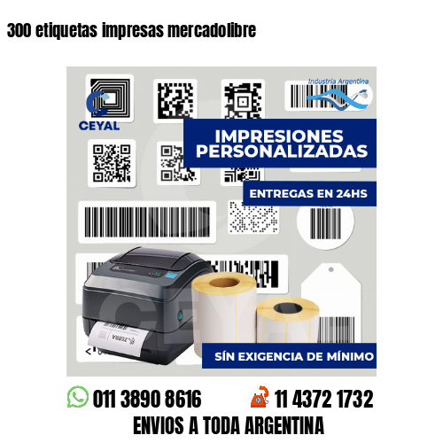 300 etiquetas impresas mercadolibre