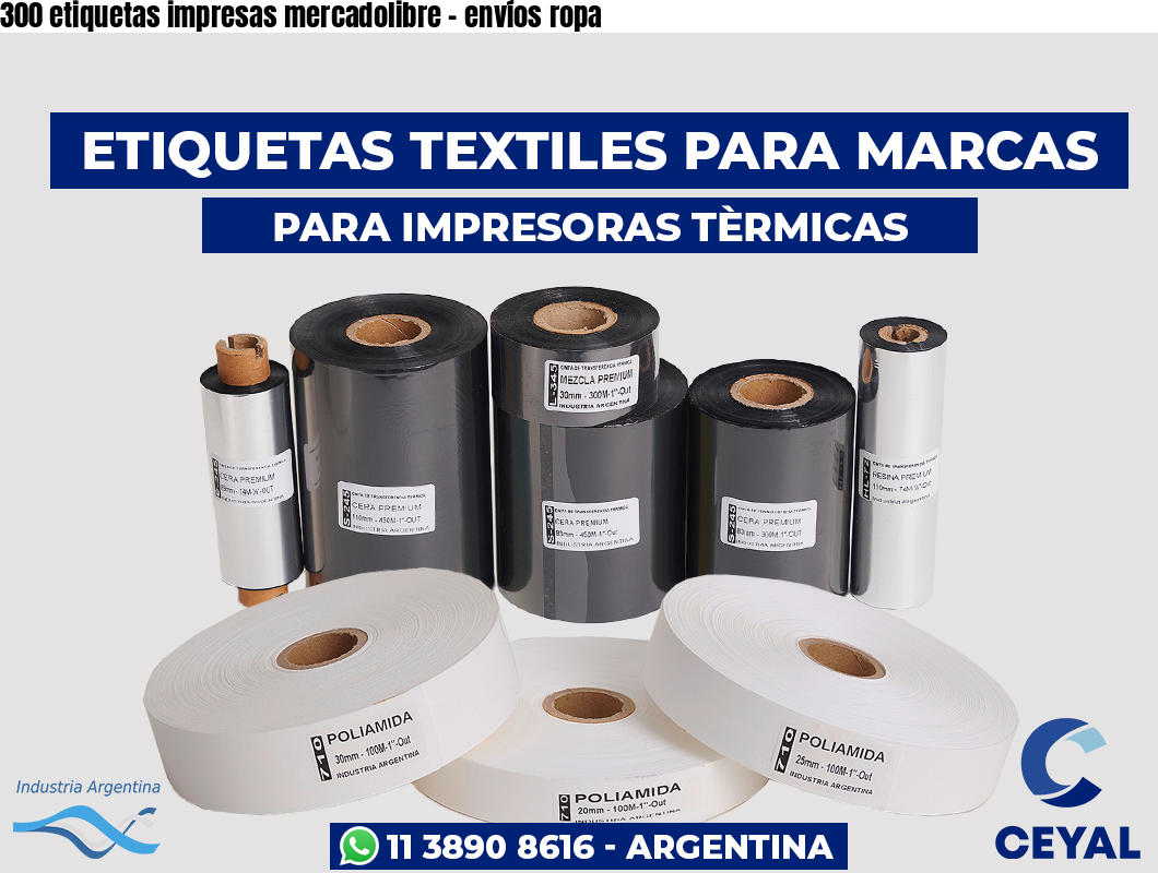300 etiquetas impresas mercadolibre – envíos ropa