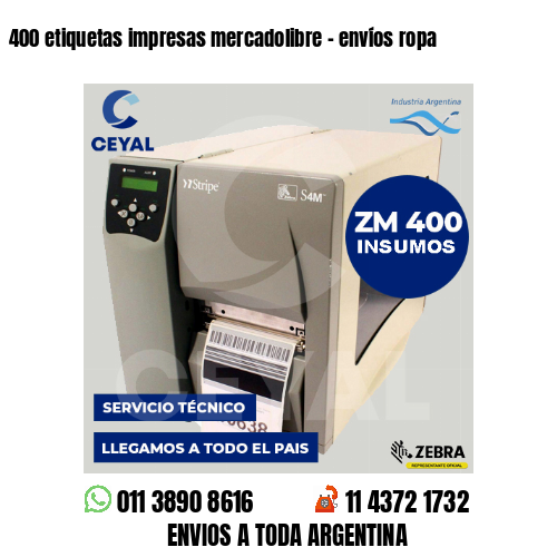 400 etiquetas impresas mercadolibre - envíos ropa