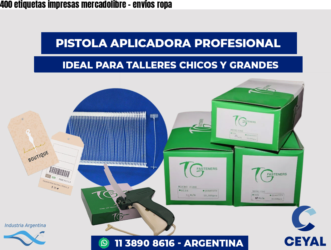 400 etiquetas impresas mercadolibre - envíos ropa
