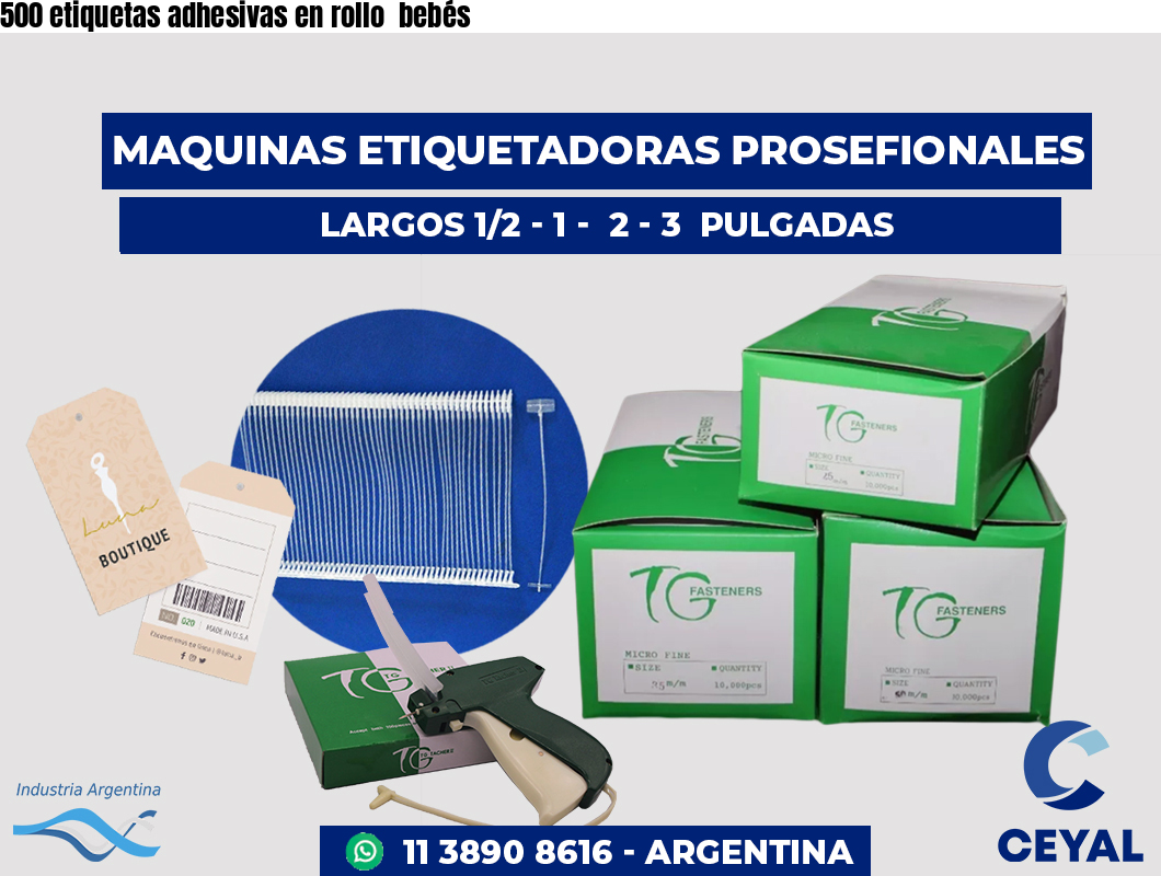 500 etiquetas adhesivas en rollo  bebés