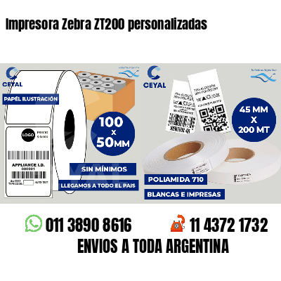 Impresora Zebra ZT200 personalizadas
