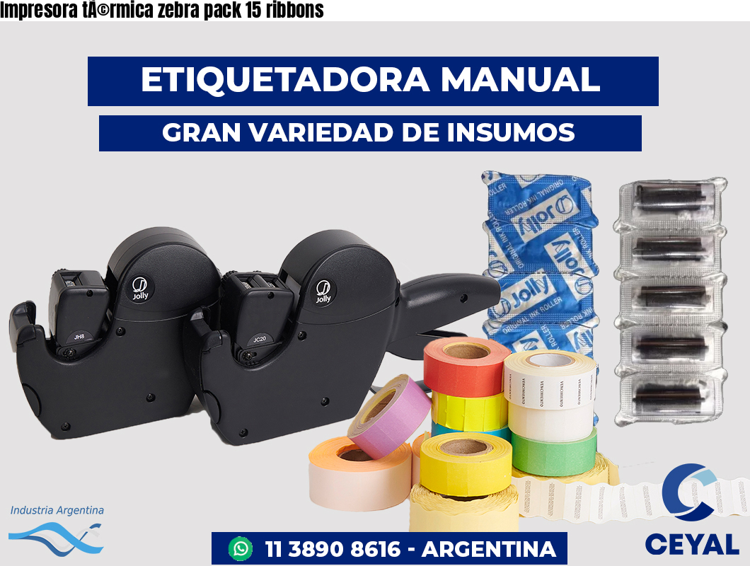 Impresora tÃ©rmica zebra pack 15 ribbons