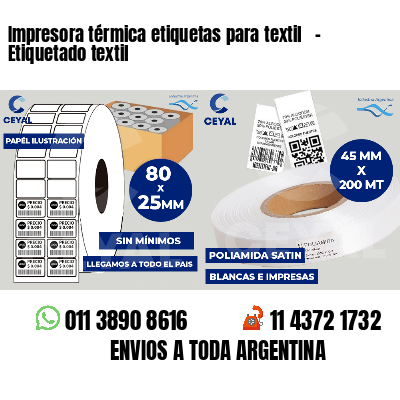 Impresora térmica etiquetas para textil   - Etiquetado textil