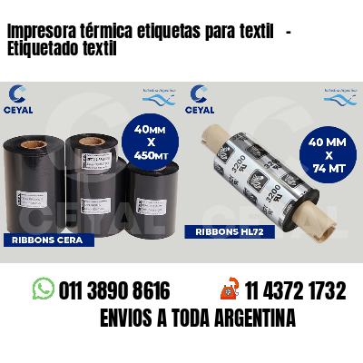 Impresora térmica etiquetas para textil   - Etiquetado textil