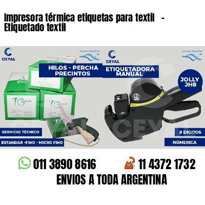 Impresora térmica etiquetas para textil   - Etiquetado textil