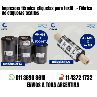 Impresora térmica etiquetas para textil   - Fábrica de etiquetas textiles