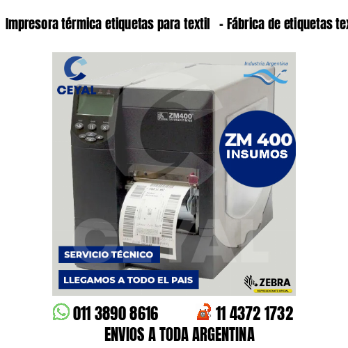 Impresora térmica etiquetas para textil   – Fábrica de etiquetas textiles