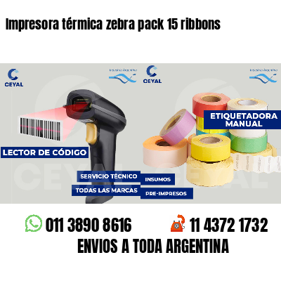 Impresora térmica zebra pack 15 ribbons