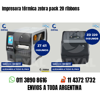 Impresora térmica zebra pack 20 ribbons