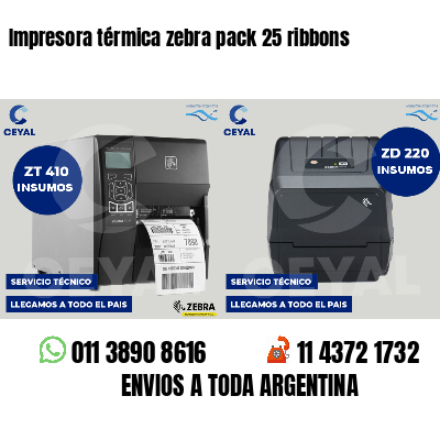 Impresora térmica zebra pack 25 ribbons