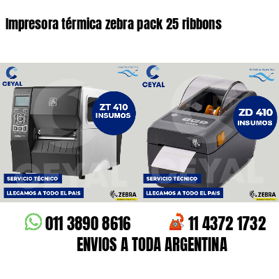 Impresora térmica zebra pack 25 ribbons