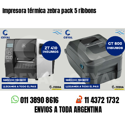 Impresora térmica zebra pack 5 ribbons