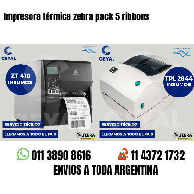Impresora térmica zebra pack 5 ribbons