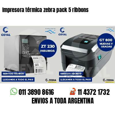 Impresora térmica zebra pack 5 ribbons