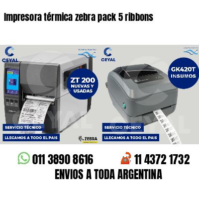 Impresora térmica zebra pack 5 ribbons