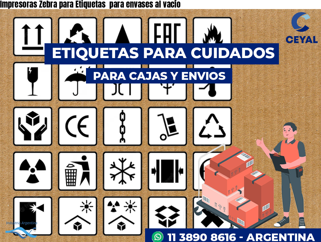 Impresoras Zebra para Etiquetas  para envases al vacío 